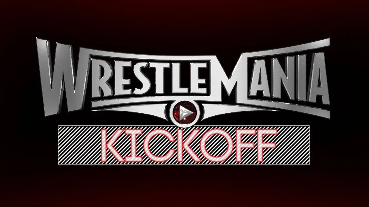 WWE WrestleMania 31 - Kick Off