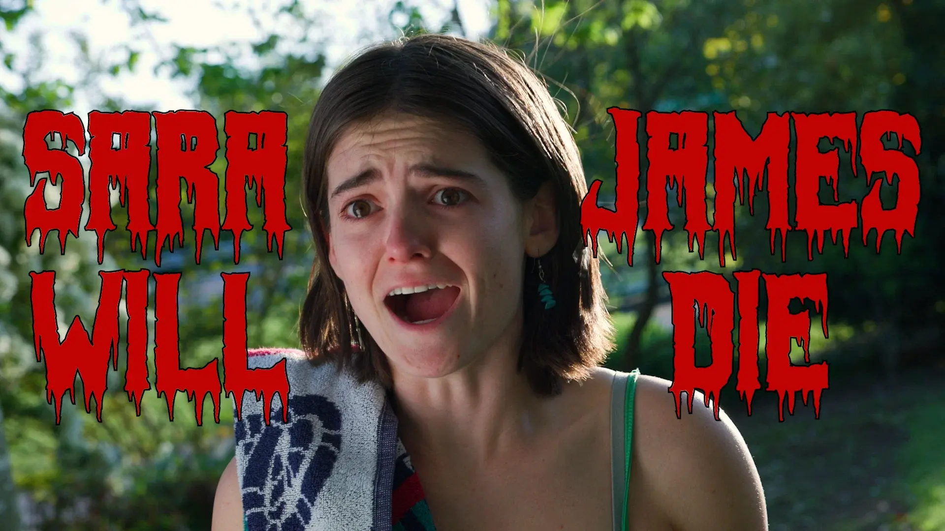 Sara James Will Die