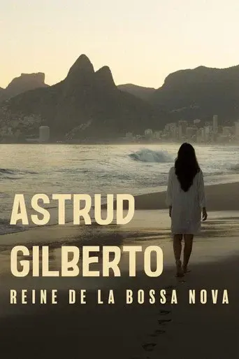 The Girl From Ipanema: Astrud Gilberto, Queen of Bossa Nova