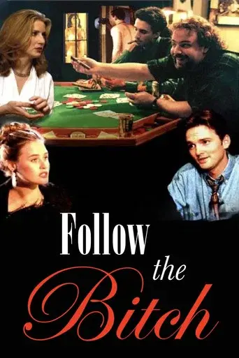 Follow the Bitch