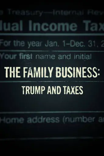 The Family Business: Trump and Taxes