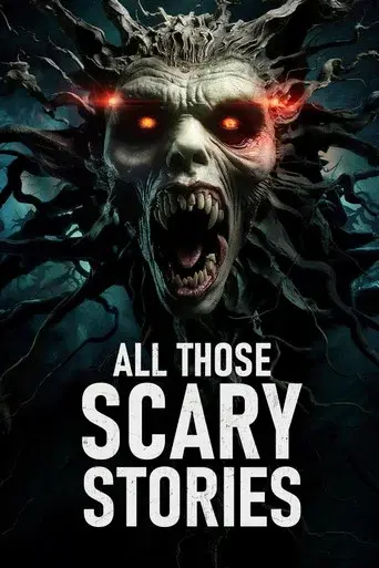 All Those Scary Stories