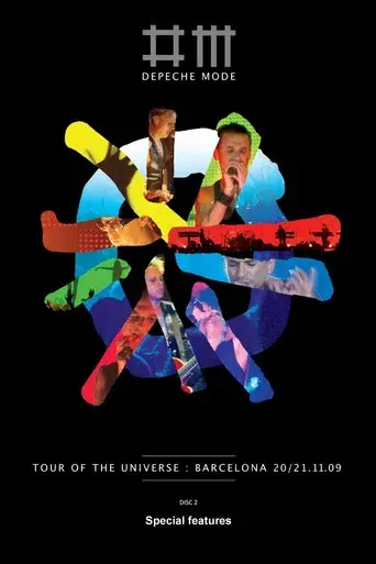Depeche Mode: Tour of the Universe: Barcelona - Special features
