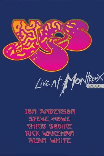 Yes: Live at Montreux 2003