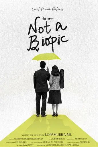 Not A Biopic