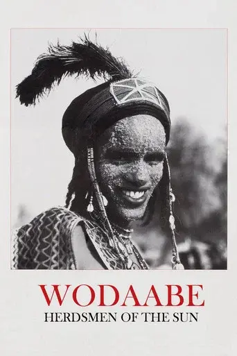 Wodaabe: Herdsmen of the Sun