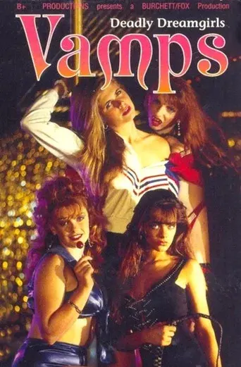 Vamps: Deadly Dreamgirls