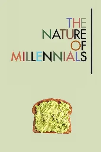 The Nature of Millennials