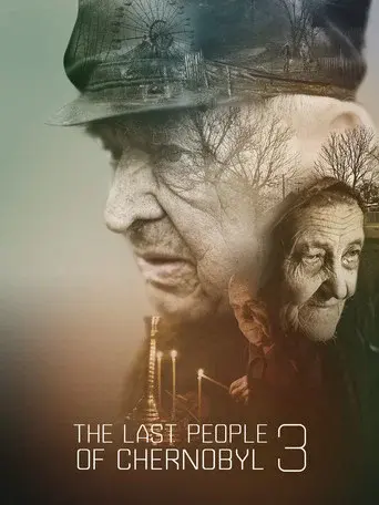 The Last People of Chernobyl 3