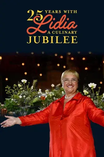 25 Years with Lidia: A Culinary Jubilee