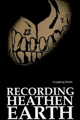 Throbbing Gristle: Recording Heathen Earth
