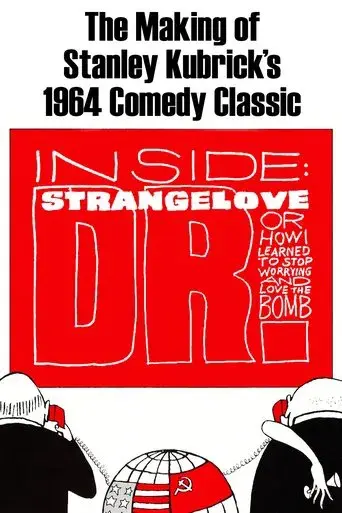Inside: 'Dr. Strangelove or How I Learned to Stop Worrying and Love the Bomb'
