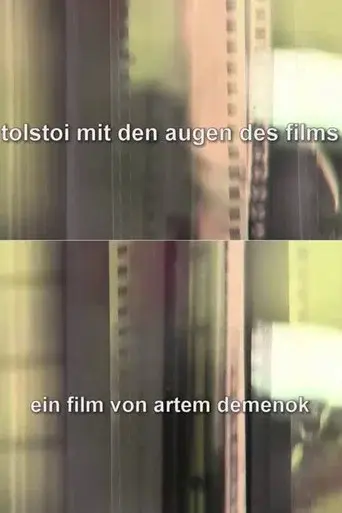 Tolstoi mit den Augen des Films
