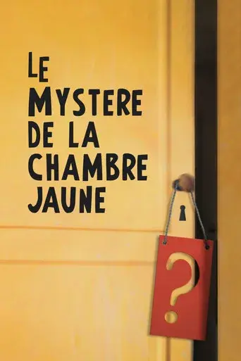 The Mystery of the Yellow Room