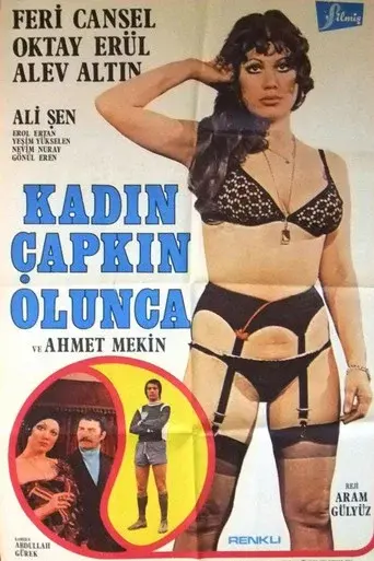 Kadın Çapkın Olunca