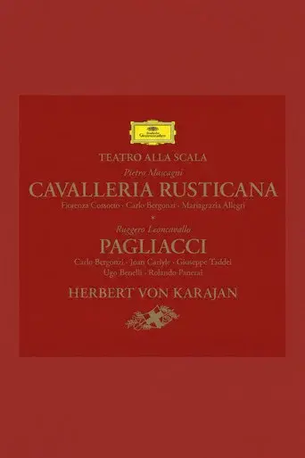 Mascagni: Cavalleria rusticana & Leoncavallo: Pagliacci