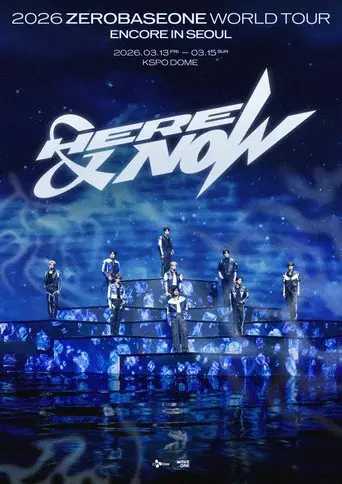 2026 ZEROBASEONE WORLD TOUR [HERE&NOW] ENCORE at KSPO DOME