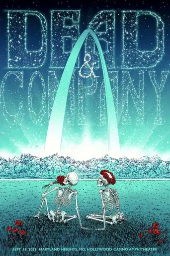 Dead & Company: 2021-09-13 Hollywood Casino Amphitheatre, St. Louis, MO
