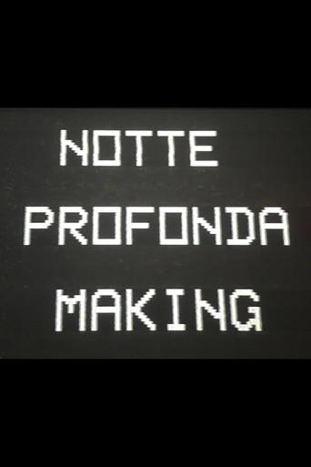The Making of Deep Night