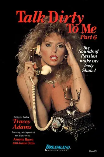 Talk Dirty to Me 6
