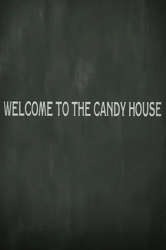 Welcome to the Candy House