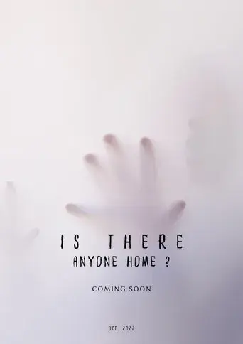 Is There Anyone Home?