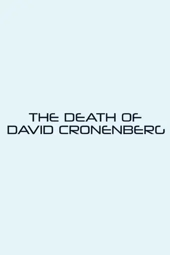 The Death of David Cronenberg