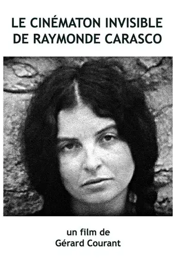 Le Cinématon invisible de Raymonde Carasco