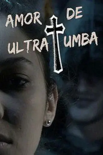 Amor de Ultratumba