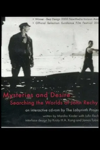 Mysteries and Desire: Searching the Worlds of John Rechy