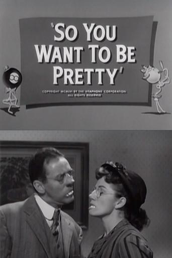 So You Want to Be Pretty