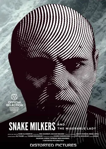 Snake Milkers and the Miserable Lady