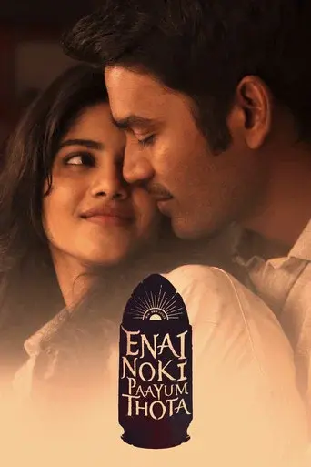 Enai Noki Paayum Thota
