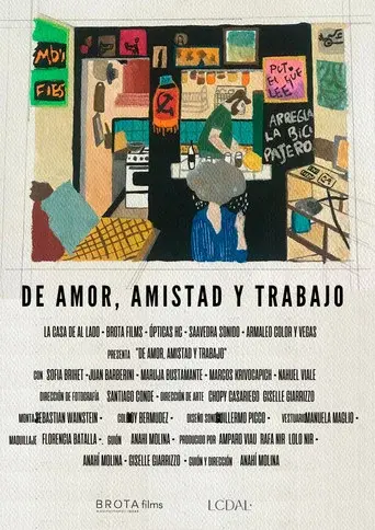 De amor, amistad y trabajo