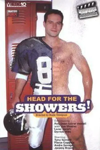 Head for the Showers!