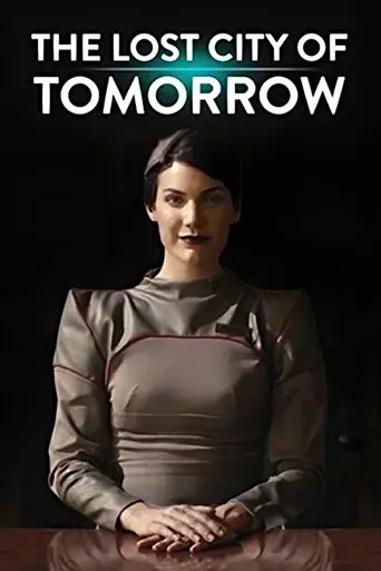 The Lost City of Tomorrow