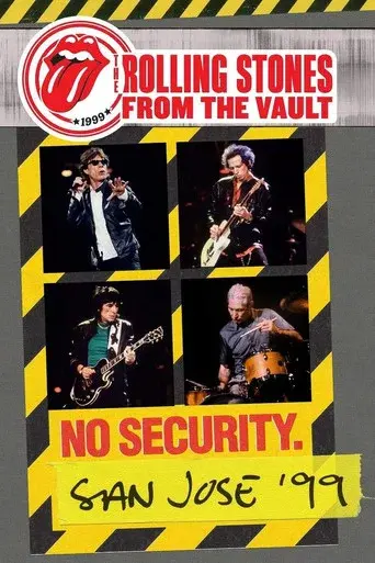The Rolling Stones: From the Vault - No Security. San Jose ’99