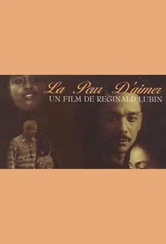 La peur d'aimer