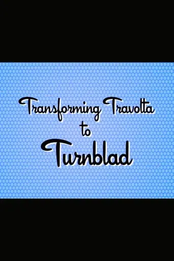Hairspray: Transforming Travolta to Turnblad