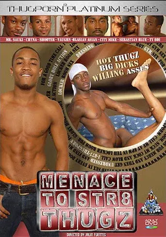 Menace to Str8 Thugz