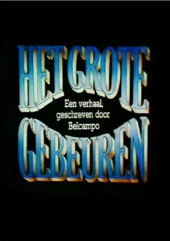 Het Grote Gebeuren