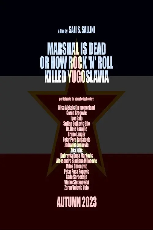 Marshal Is Dead or How Rock 'n' Roll Killed Yugoslavia