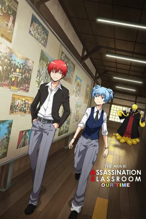 Assassination Classroom the Movie: Our Time