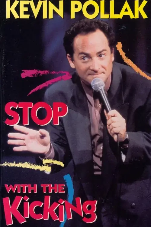 Kevin Pollak: Stop With The Kicking