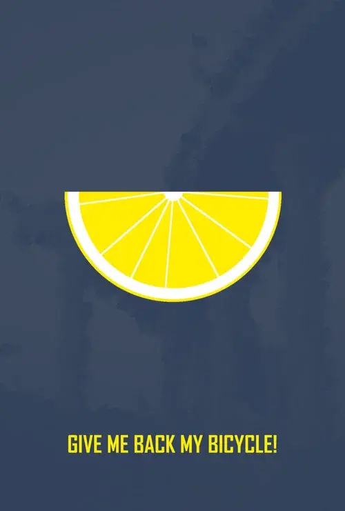 GIVE ME BACK MY BICYCLE!