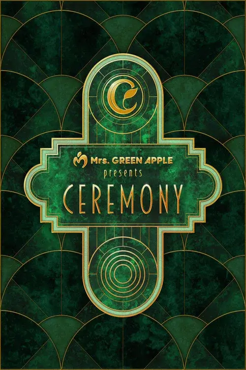 Mrs. GREEN APPLE presents『CEREMONY』