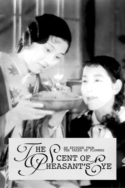 The Scent of Pheasant’s Eye: An Episode from the Tales of Flowers