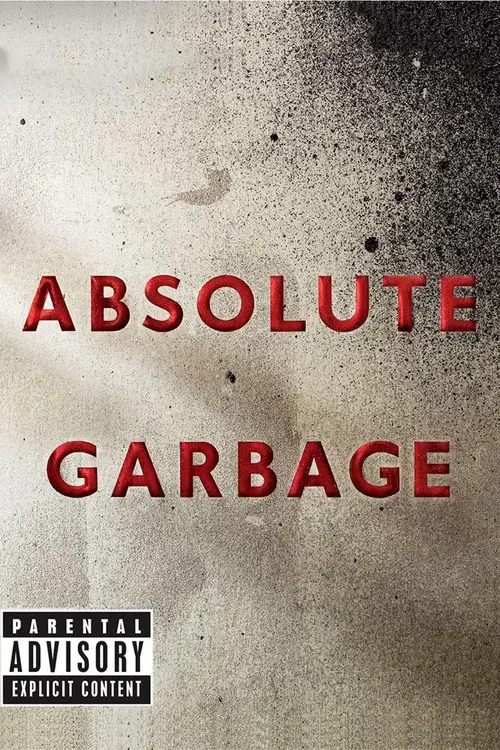 Absolute Garbage