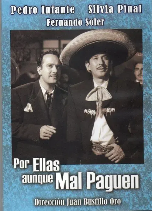 Por ellas aunque mal paguen