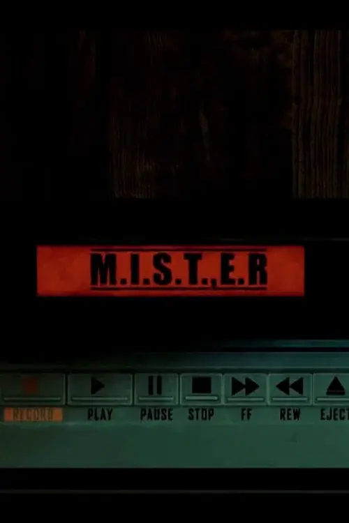 M.I.S.T.E.R.